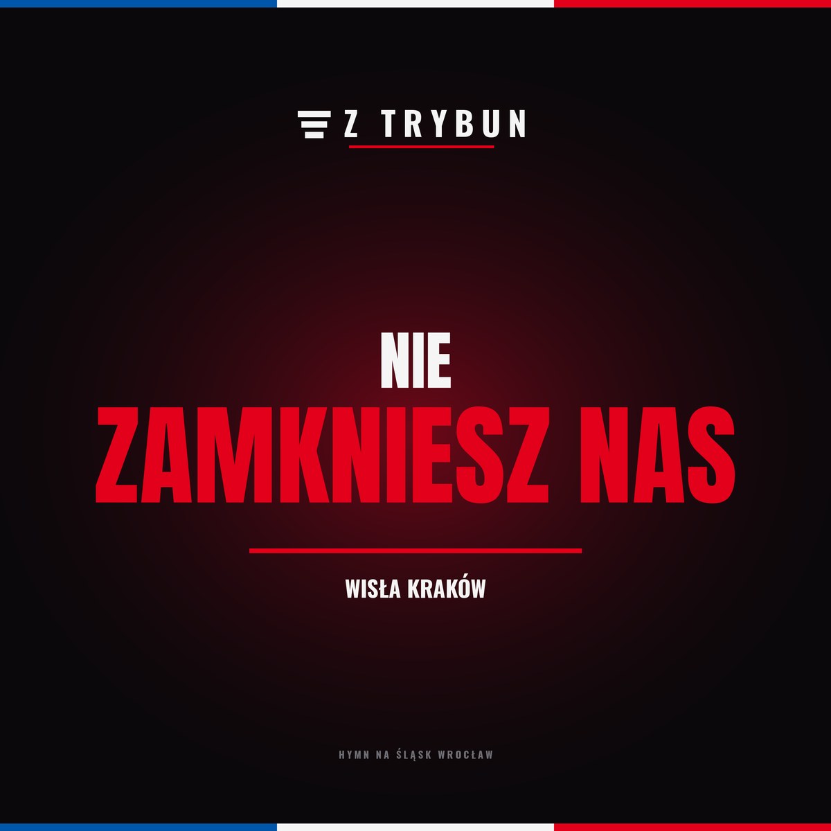 Cover hymnu Nie zamkniesz nas